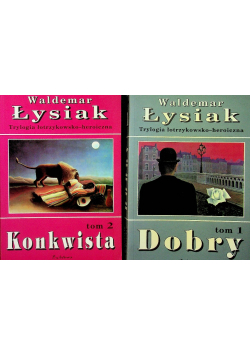 Dobry / Konkwista