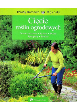 Cięcie roślin ogrodowych