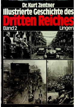 Illustrierte Geschichte des Dritten Reiches Band 2