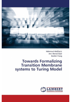 Towards Formalizing Transition Membrane systems to Turing Model