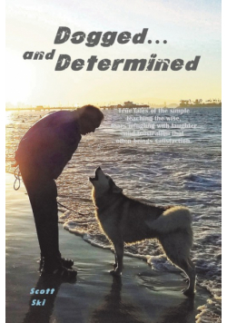Dogged and Determined