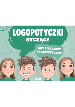 Logopotyczki syczące. Gry i zabawy...
