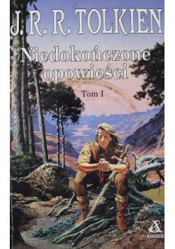 Niedokończone opowieści Tom I Wydanie kieszonkowe