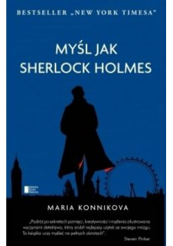 Myśl jak Sherlock Holmes