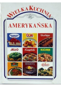 Wielka kuchnia amerykańska