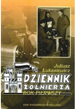 Dziennik żołnierza Rok pierwszy