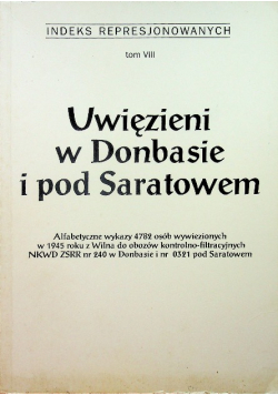 Uwięzieni w Donbasie i pod Saratowem