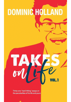Dominic Holland Takes on Life