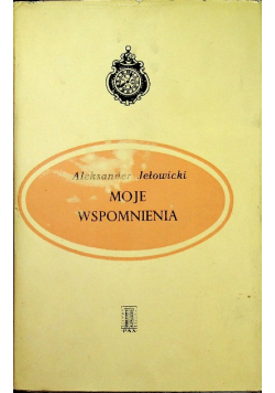 Moje wspomnienia