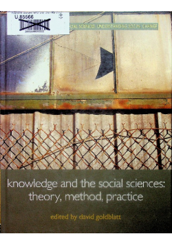 Knowledge and the Social Sciences theory method practice