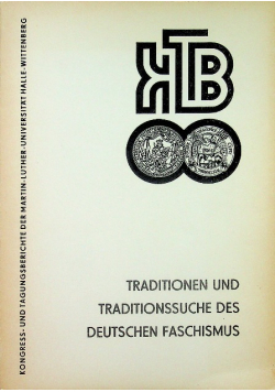 Traditionen und Traditionssuche Des Deutschen Faschismus