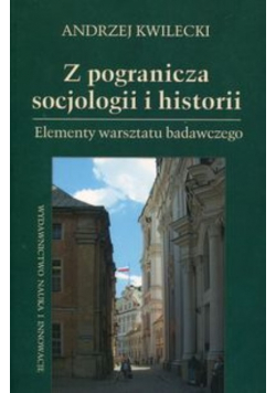 Z pogranicza socjologii i historii