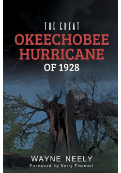 The Great Okeechobee Hurricane of 1928