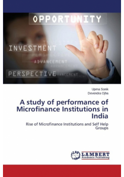 A Study of Performance of Microfinance Institutions in India