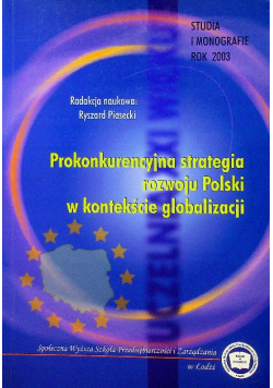 Prokonkurencyjna strategia rozwoju Polski w kontekście globalizacji
