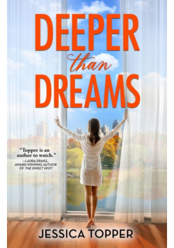 Deeper Than Dreams