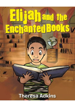 Elijah and the Enchanted Books