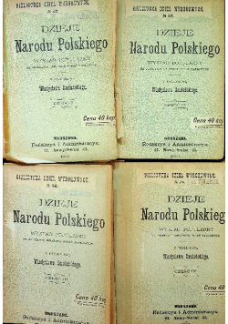 Dzieje Narodu Polskiego część 1 do 4 1898 r