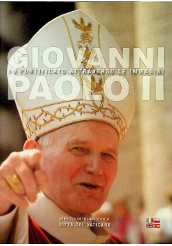 Giovanni Paolo II  Un pontificato attraverso le immagini