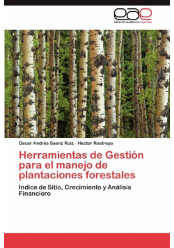 Herramientas de Gestión para el manejo de plantaciones forestales