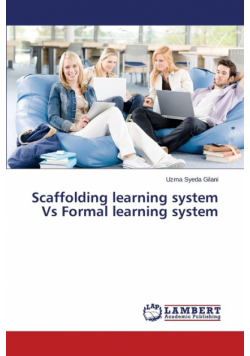 Scaffolding learning system Vs Formal learning system