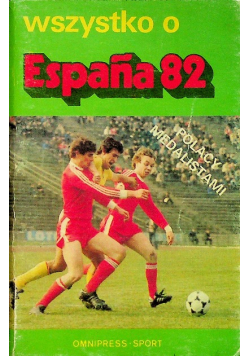 Wszystko o espana 82