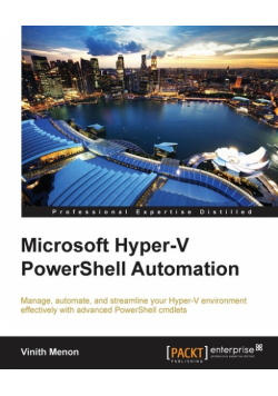 Microsoft Hyper-V PowerShell Automation