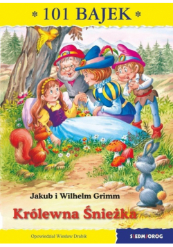 101 bajek. Królewna Śnieżka