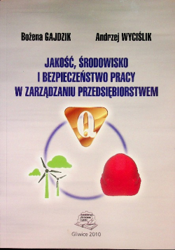 Jakość Środowisko I Bhp W Zarządzaniu Gajdzik