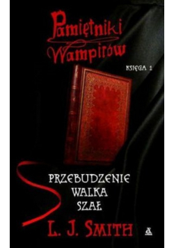 Pamiętniki wampirów tom 1