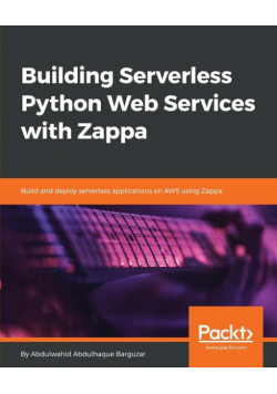 Building Serverless Python Web Services with Zappa