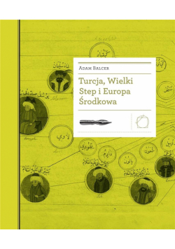 Turcja, Wielki Step i Europa Środkowa