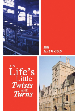 On Life's Little Twists and Turns