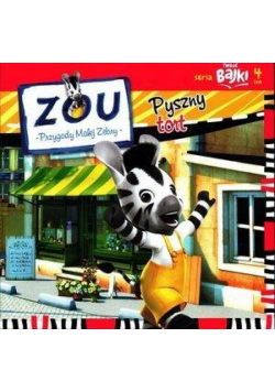 Twoje bajki T.4 Zou. Pyszny tort