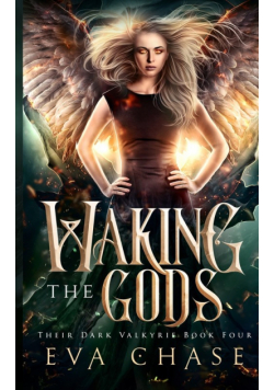 Waking the Gods