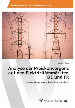 Analyse der Preiskonvergenz auf den Elektrizitätsmärkten DE und FR