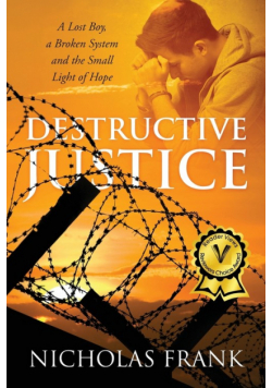 Destructive Justice