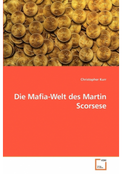 Die Mafia-Welt des Martin Scorsese