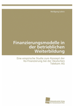 Finanzierungsmodelle in der betrieblichen Weiterbildung