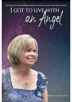 I Got to Live With an Angel