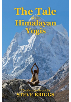 The Tale of the Himalayan Yogis