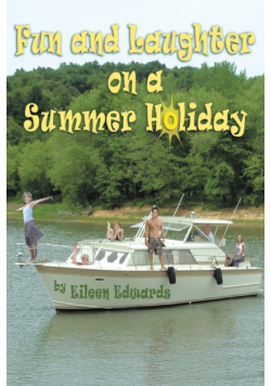 Fun and Laughter On Our SUMMER HOLIDAY