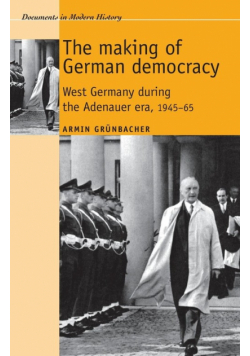 The making of German democracy