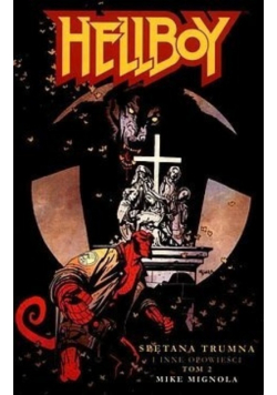 Hellboy Spętana trumna i inne opowieści Tom 2