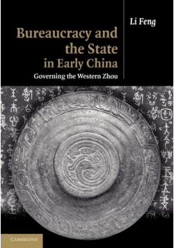Bureaucracy and the State in Early China
