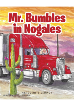 Mr. Bumbles in Nogales