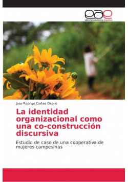 La identidad organizacional como una co-construcción discursiva