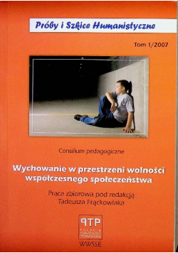 Wychowanie w przestrzeni wolności współczesnego społeczeństwa