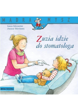 Mądra Mysz. Zuzia idzie do stomatologa w.2020