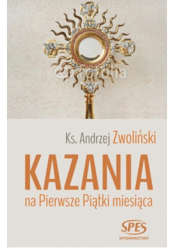 Kazania na Pierwsze Piątki miesiąca